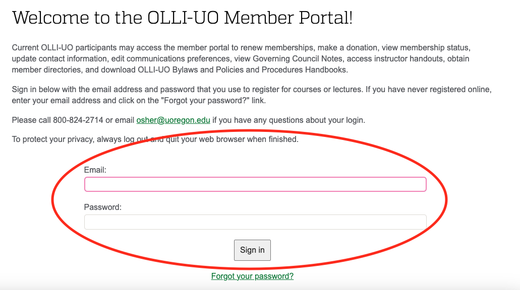 Screen shot of the OLLI-UO Member Portal login page with the login fields circled in red indicating where you should enter your email address and password.