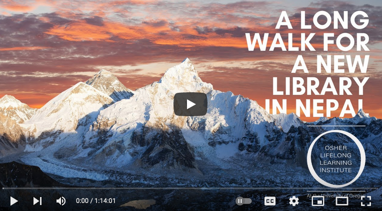 Screen capture of A Long Walk for a New Library in Nepal with OLLI-OU